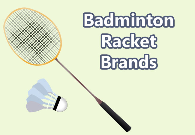 good brand for badminton racket